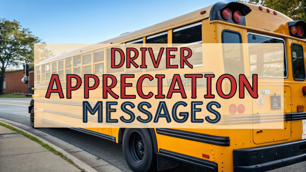 Driver Appreciation Messages