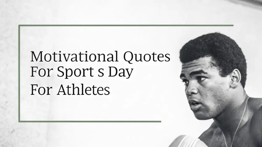 Motivational quotes for Sports day for athletes