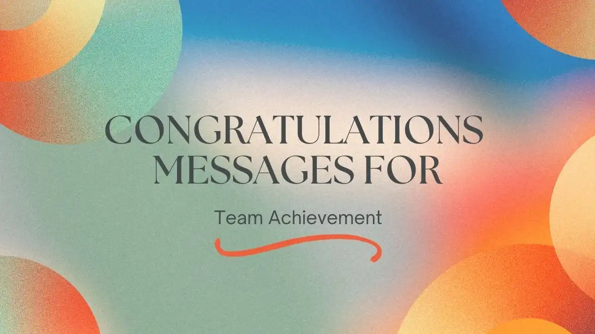 Congratulations Messages for Team Achievement