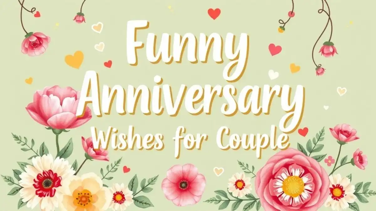 Funny Anniversary Wishes for Couple