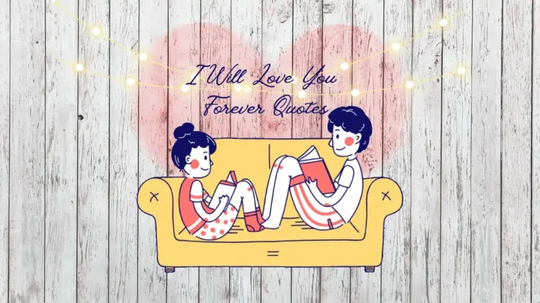 I Will Love You Forever Quotes