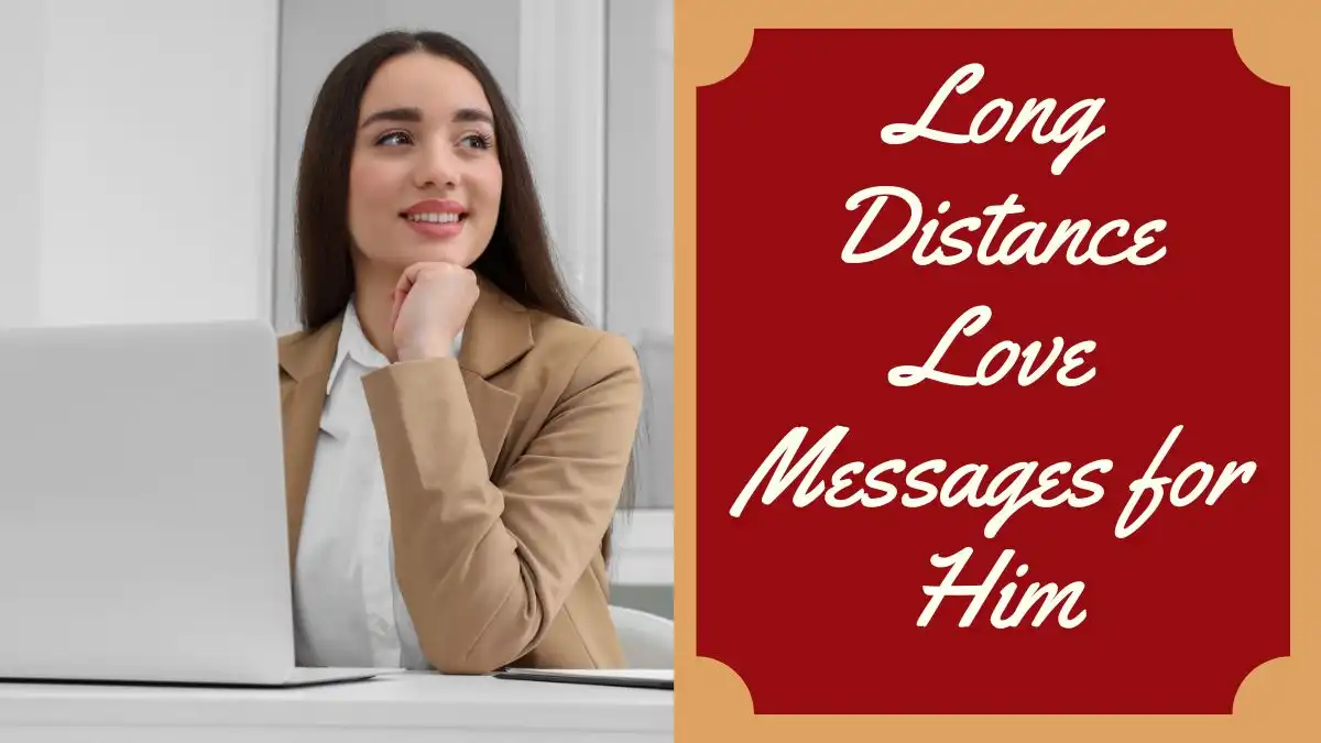 Long Distance Love Messages for her