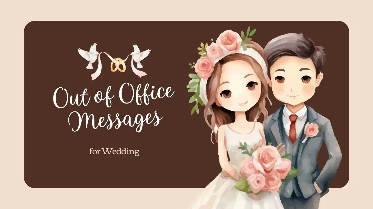 Out of Office Messages for Wedding