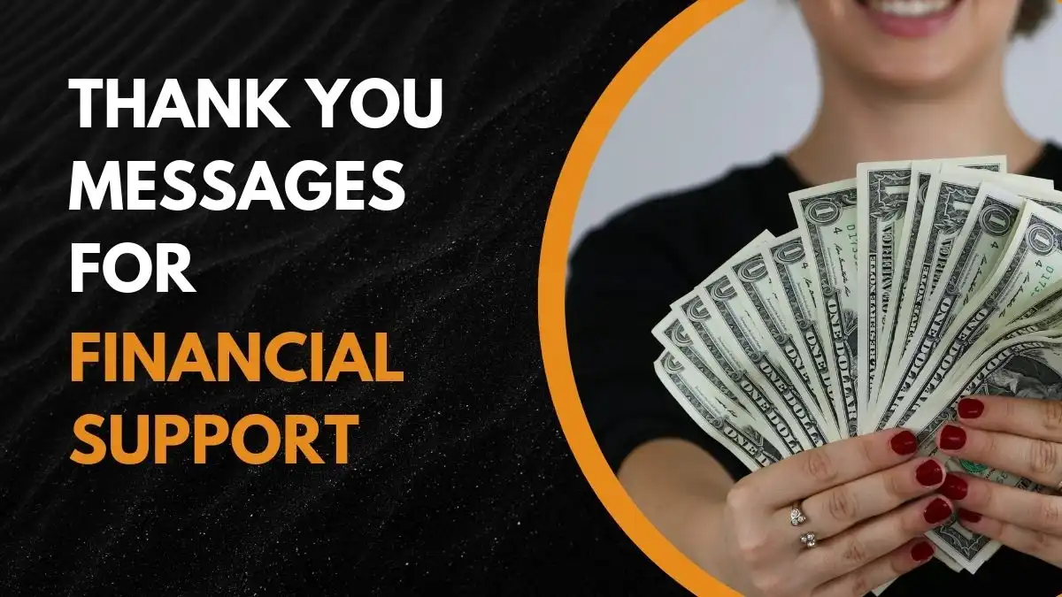 Thank You Messages for Financial Support