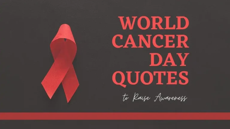 World Cancer Day Quotes to Raise Awareness