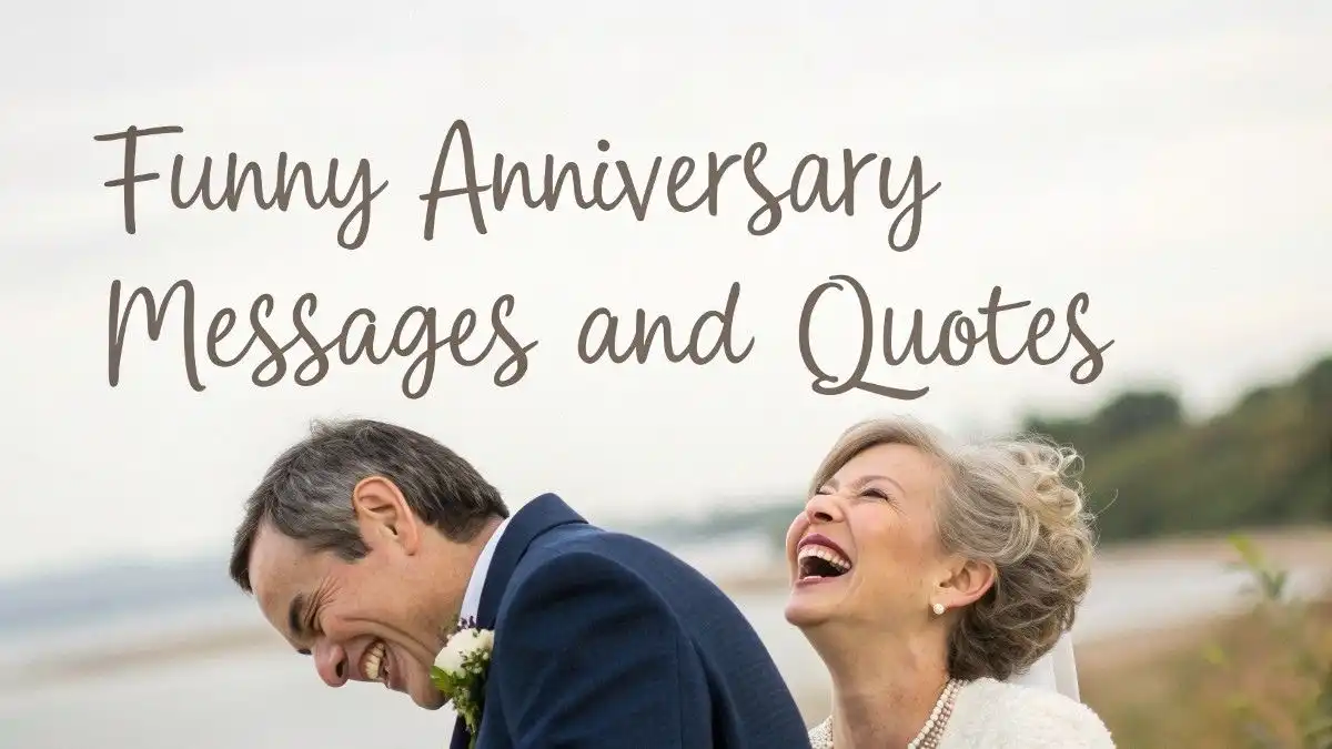Funny Anniversary Messages and Quotes