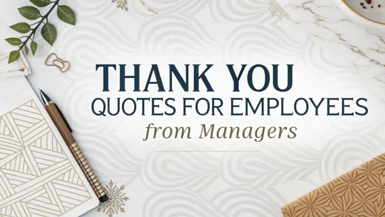 Thank You Quotes for Employees from Managers