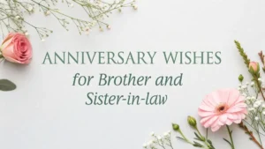 Anniversary Wishes for Brother and Sister-in-Law