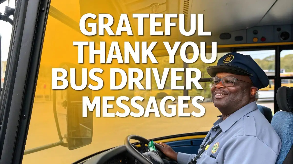 Grateful Thank You Bus Driver Messages