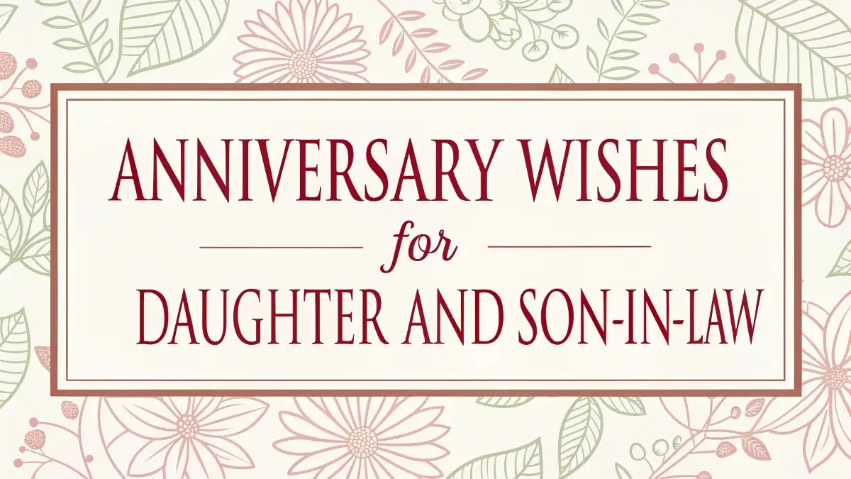 Anniversary Wishes for Daughter and Son-In-Law