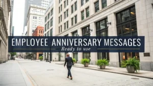 Employee Anniversary Messages - Ready to Use